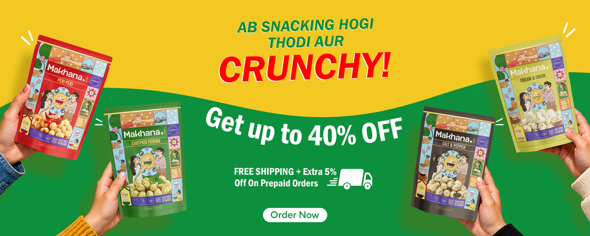 Buy roasted makhana online - up to 40% off, free shipping on prepaid orders