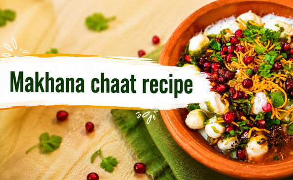 Healthy Makhana Chaat Recipe