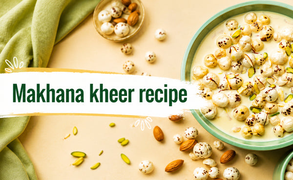 Makhana Kheer Recipe